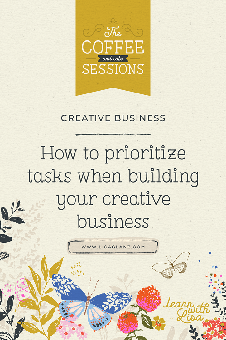 How to prioritize tasks when building a creative business