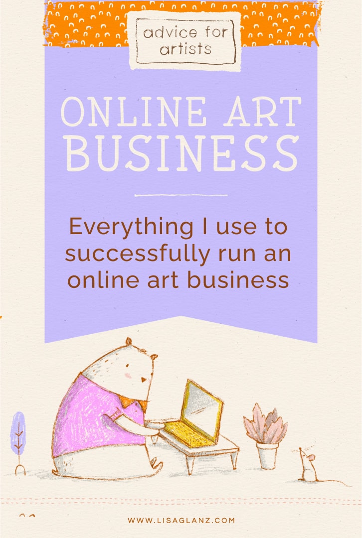 Everything I use to successfully run an online art business